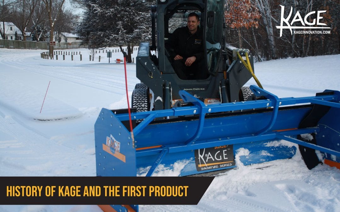 History of Kage® and the Original Skid Steer Snow Plow Box System